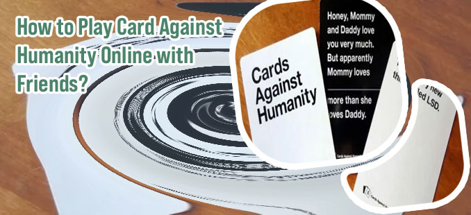 Cards against humanity online