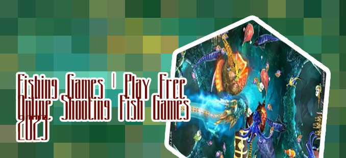 Fish games online real money India